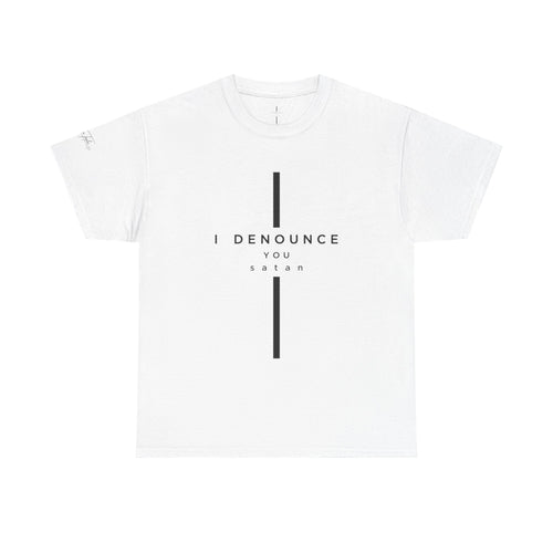 Christian Tee "I Denounce You Satan" Minimal Cross Shirt