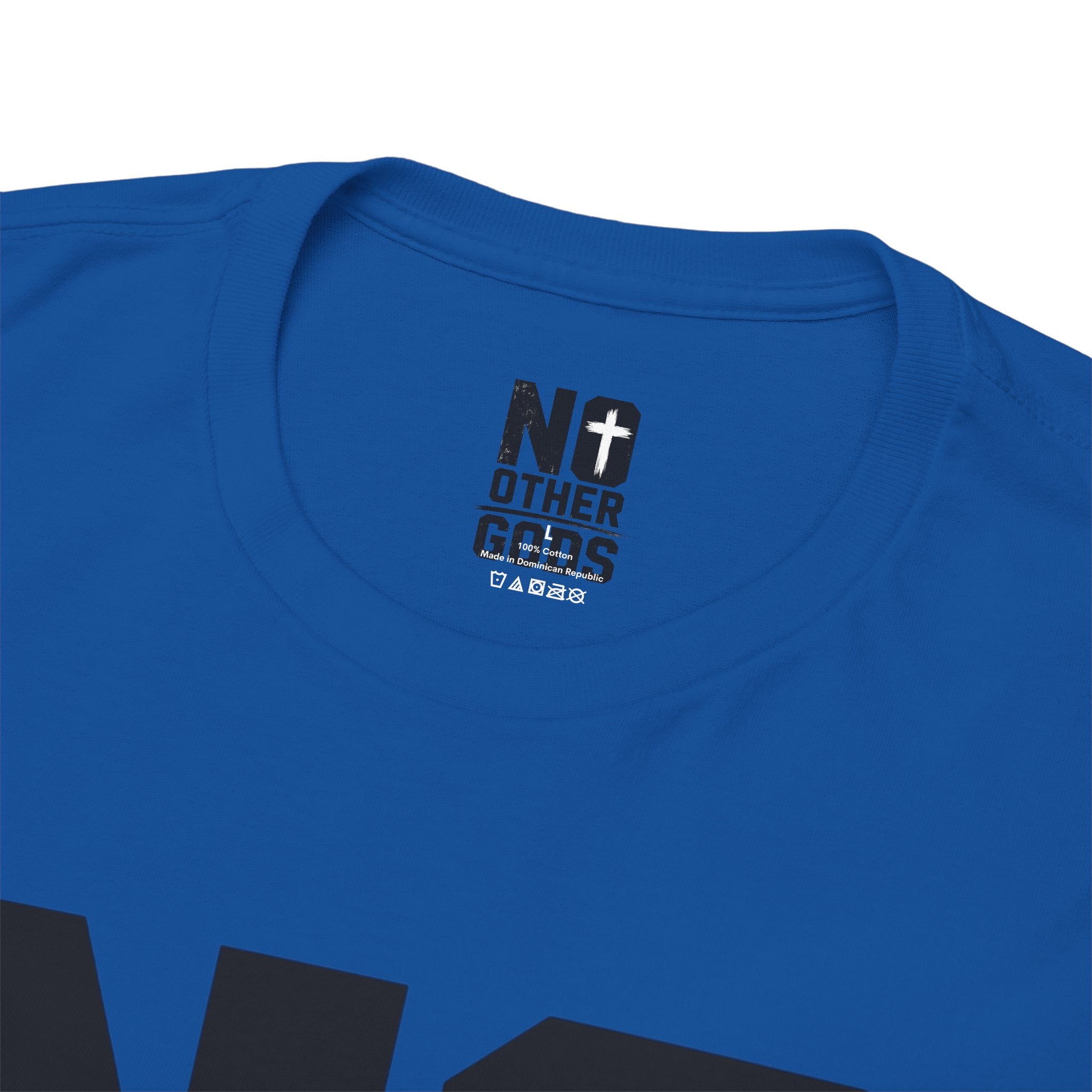 No Other Gods T-Shirt — Christian Faith Cross Tee