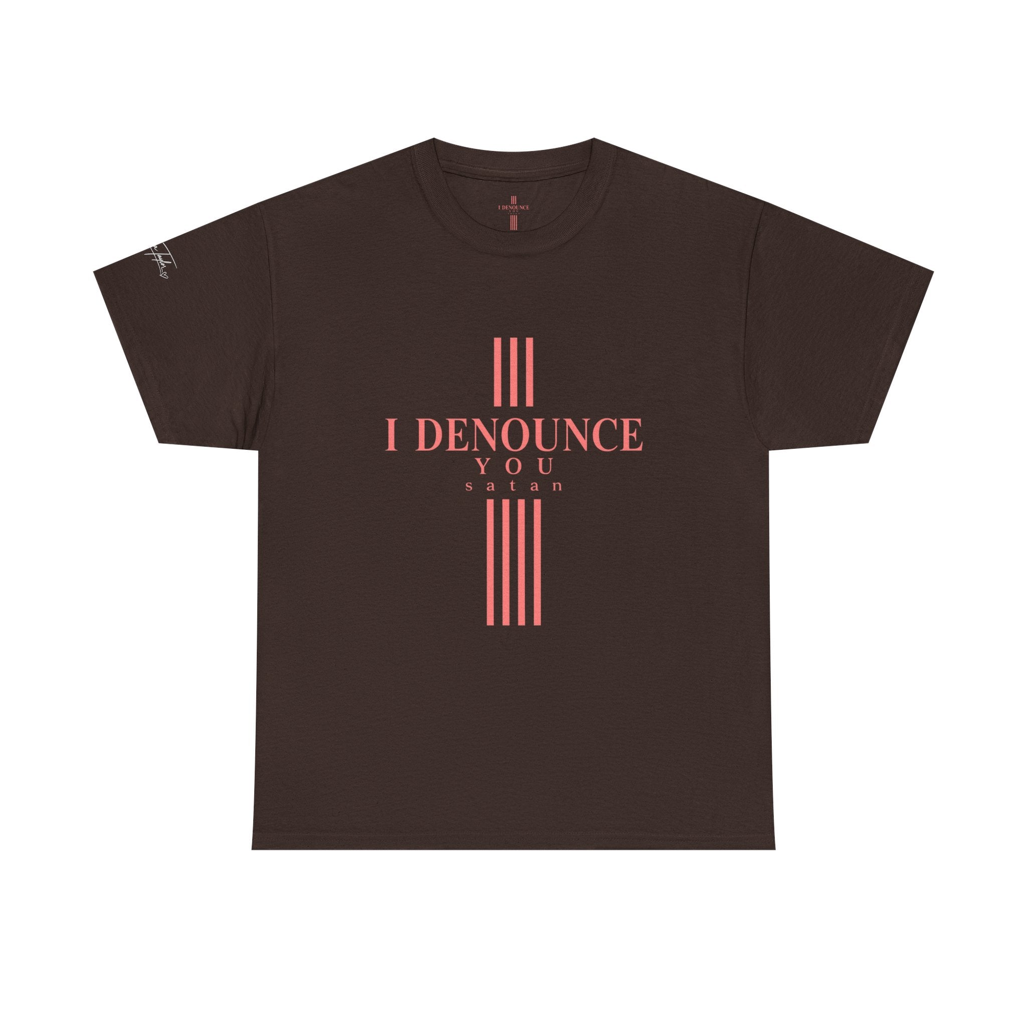 I Denounce You Tee — Minimalist Statement T‑Shirt (Pink Cross Text)