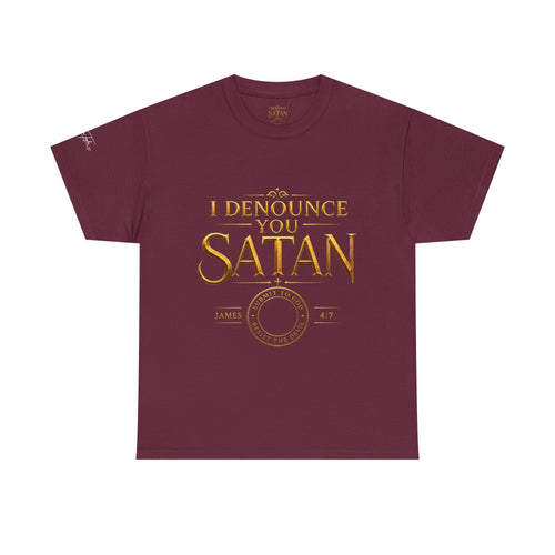 Garment — "I Denounce You Satan" Bold Gold Graphic Christian Statement