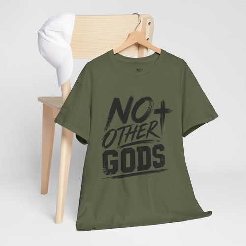 No Other Gods T-Shirt — Bold Christian Faith Tee