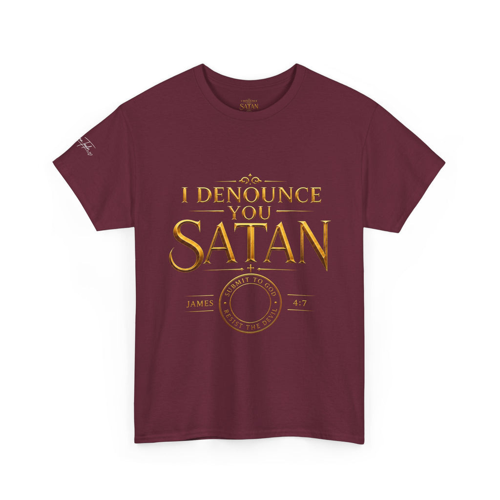 Garment — "I Denounce You Satan" Bold Gold Graphic Christian Statement