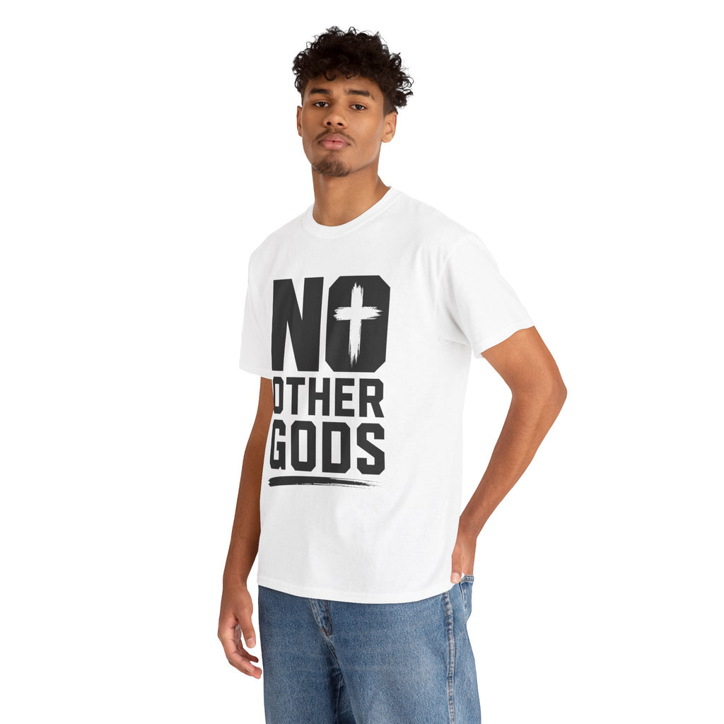 No Other Gods T-Shirt — Christian Faith Cross Tee
