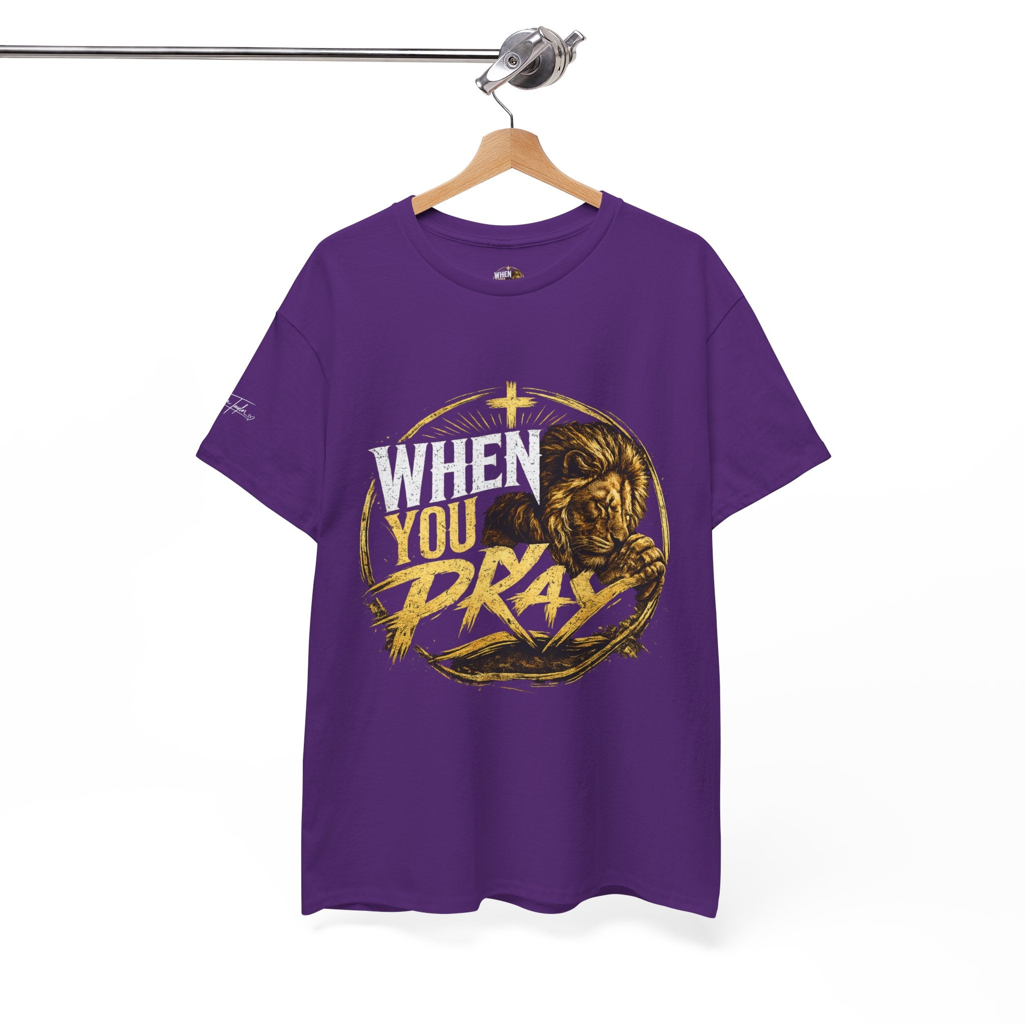 When You Pray T-Shirt — Christian Faith Prayer Graphic Tee