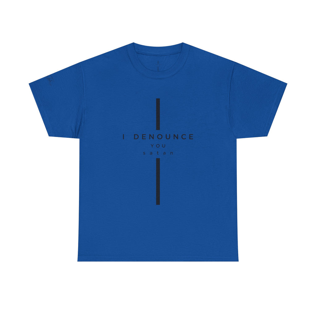 Christian Tee "I Denounce You Satan" Minimal Cross Shirt