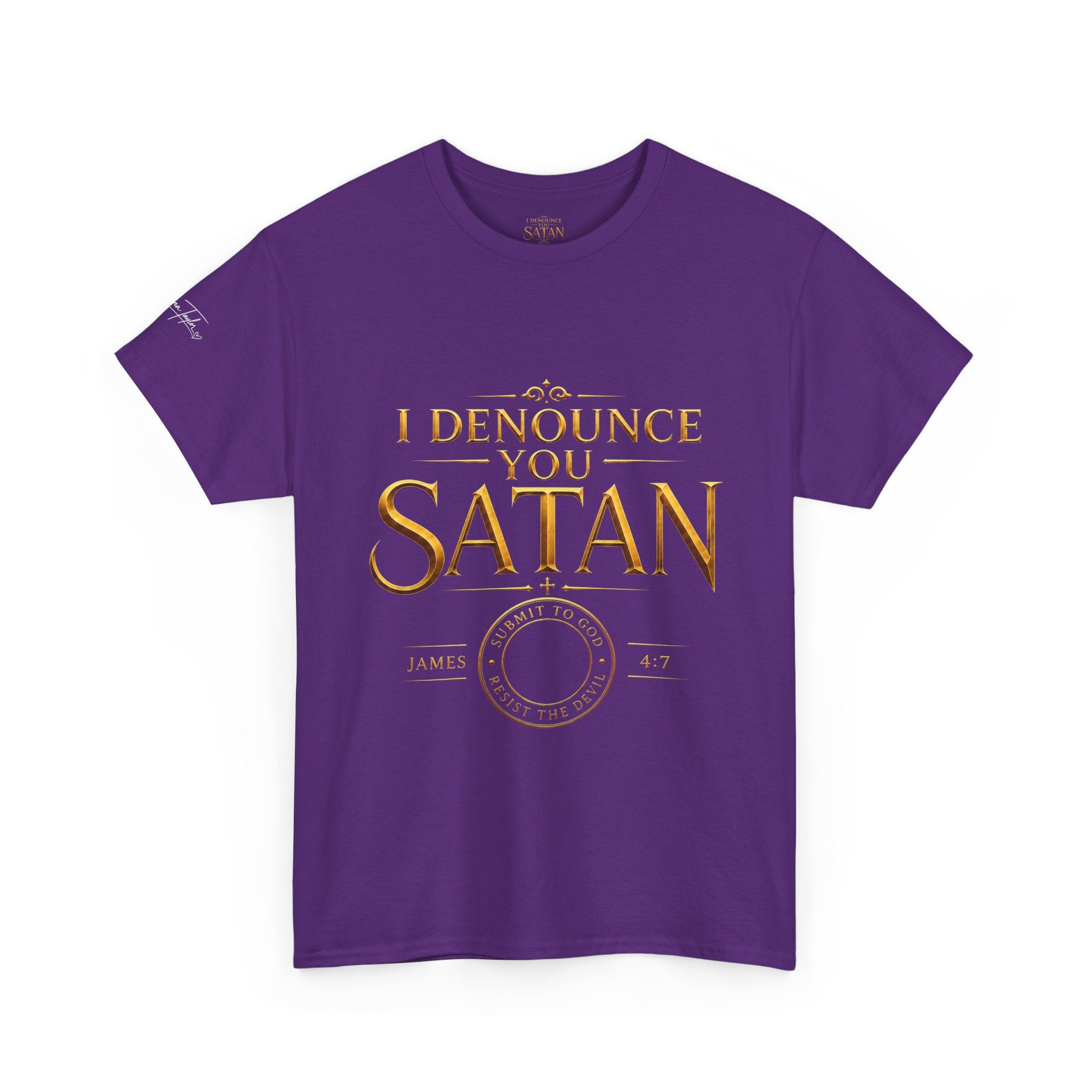Garment — "I Denounce You Satan" Bold Gold Graphic Christian Statement